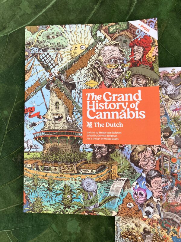 The Grand History of Cannabis - The Dutch (2nd Edition)